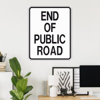 Panneau de fin de route publique