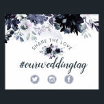 Affiche Panneau de mariage Nocturnal Floral Share the Love<br><div class="desc">Conception florale aquarelle luxuriante nocturne avec tiges, vignes, feuilles et feuillage peints à la main. Bleu marine, bleu poussiéreux, gris foncé presque noir et touches de rose mauve colorés. Avec des éléments de ligne dessinés à la main, polices de caractères à pinceau chic et tourbillonnantes, coups de pinceau aquarelle et...</div>