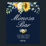 Affiche panneau de signalisation de bar à mimosa pour une<br><div class="desc">Un design floral avec de beaux tournesols et une couleur bleu marine élégante. Le texte et les couleurs sur ce panneau d'affiche peuvent être modifiés.</div>