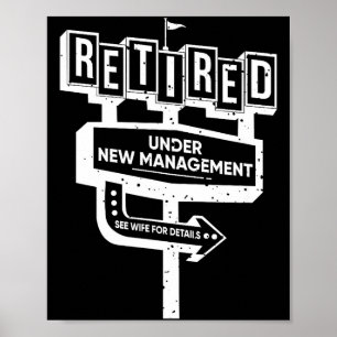 Affiche Panneau drôle Retraité sous nouvelle direction Voi