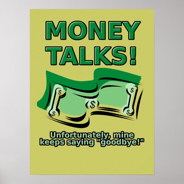 Affiche Panneau Impression Money Talks Funny (Devant)