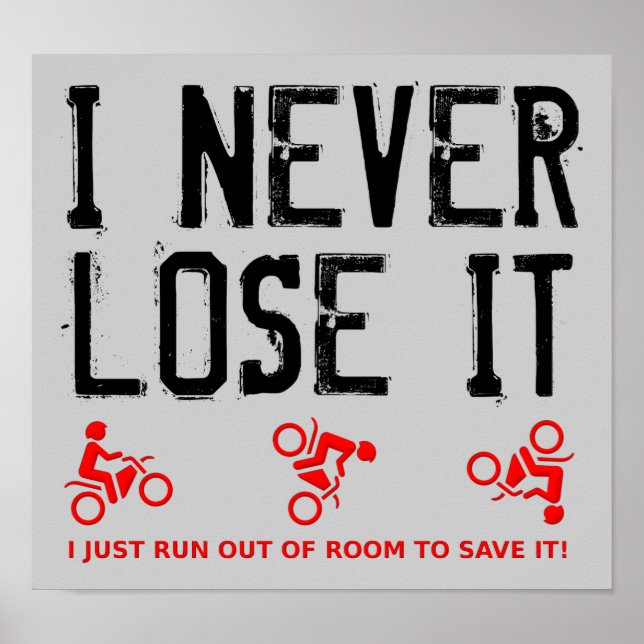 Affiche Panneau Moto Cross Moto Dirt Never Lose It (Devant)