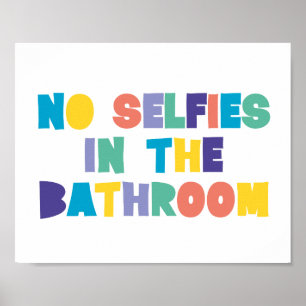 Affiche Panneau PAS DE SELFIES DANS LES SALLES DE BAIN