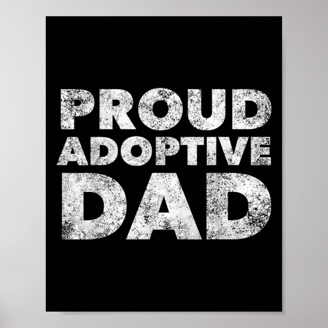 Affiche Papa adoptif fier - Adoption - Papa fier  (Devant)