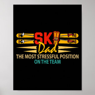 Affiche Papa amateur de ski poste le plus stressant fête d