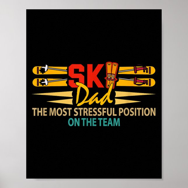 Affiche Papa amateur de ski poste le plus stressant fête d (Devant)