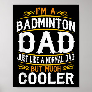 Affiche Papa Badminton, je suis un papa T-shirt. T-shirts