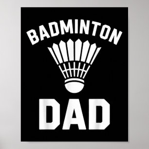 Affiche Papa Badminton Navette Drôle Badminton