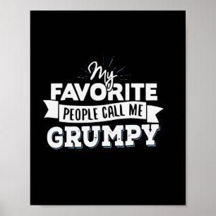 Affiche Papa Cadeau Mes Favoris Les Gens M'Appelent Grumpy