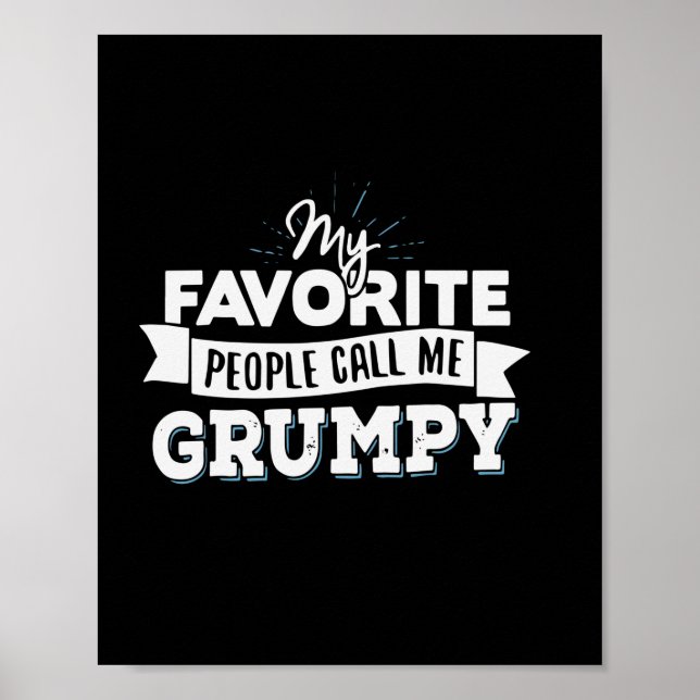 Affiche Papa Cadeau Mes Favoris Les Gens M'Appelent Grumpy (Devant)