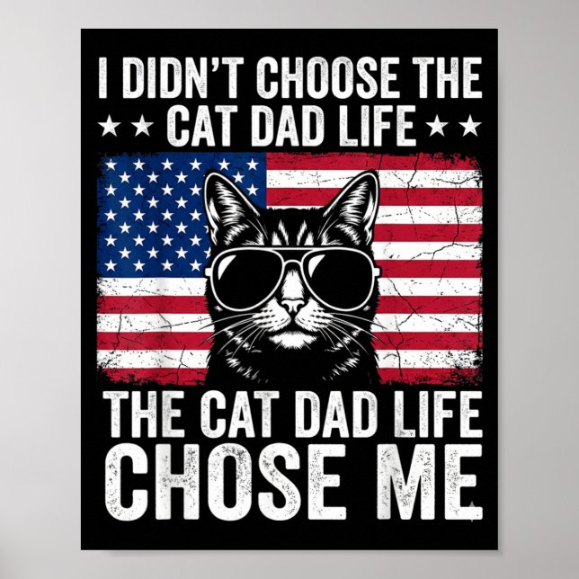 Affiche Papa Chat La Vie M'a Choisi Drapeau Américain Drôl (Devant)