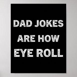 Affiche Papa Chemise Papa Blagues Sont Comment Les Yeux Ro