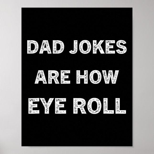 Affiche Papa Chemise Papa Blagues Sont Comment Les Yeux Ro (Devant)