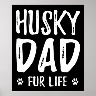 Affiche Papa chien Husky à vie  idée cadeau de propriétair