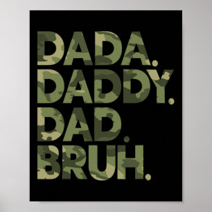 Affiche Papa Dada Dada Chemise de Bruh drôle de camouflage