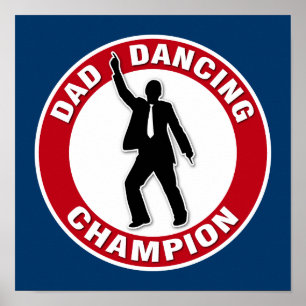 Affiche Papa Dancing Champion - Drôle Fête des pères
