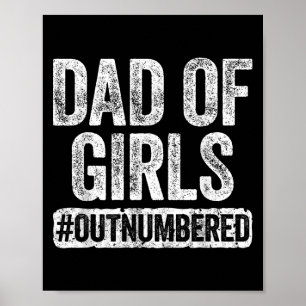 Affiche Papa de filles surpassées en nombre par les hommes