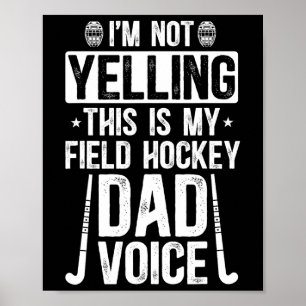 Affiche Papa de hockey sur gazon Voix Papa d'un joueur de