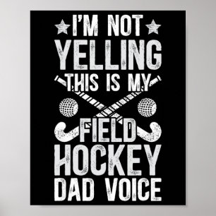 Affiche Papa de hockey sur gazon Voix Papa d'un joueur de 