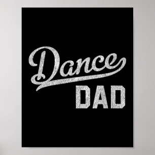 Affiche Papa de la danse Danseur fier Papa