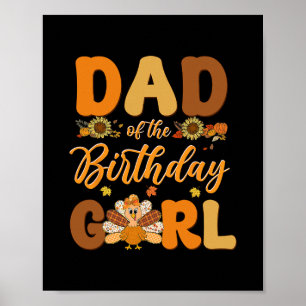 Affiche Papa de la fille de l'anniversaire Arc de Thanksgi