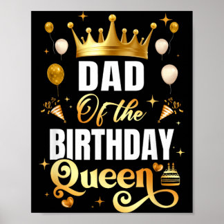 Affiche Papa de la Reine d'anniversaire Funny Matching Ann