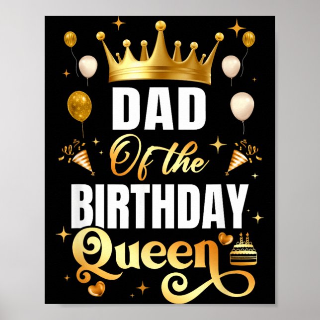 Affiche Papa de la Reine d'anniversaire Funny Matching Ann (Devant)