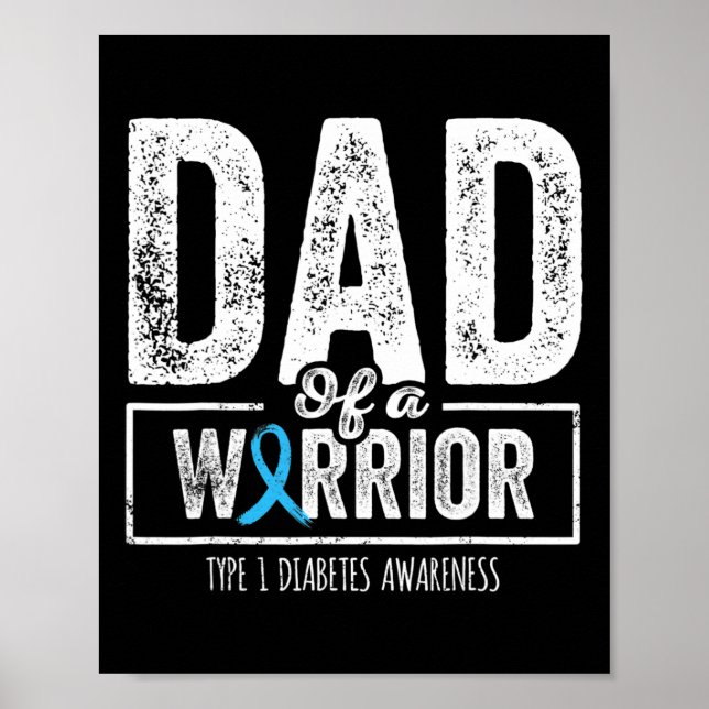 Affiche Papa D'Un Guerrier Type 1 Diabète Sensibilisation  (Devant)