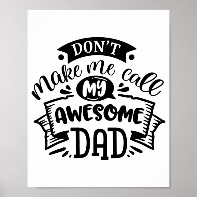 Affiche Papa et moi ne me faites pas appeler mon super pap (Devant)