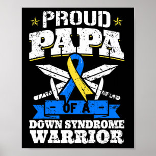 Affiche Papa fier d'un guerrier du syndrome de Down Trisom