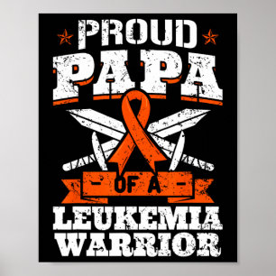Affiche Papa Fière D'Une Leucémie Guerrier Papa Sensibilis