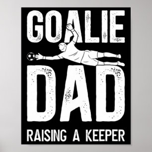 Affiche Papa Gardien de Foot Élevant Un Papa Gardien de Fo