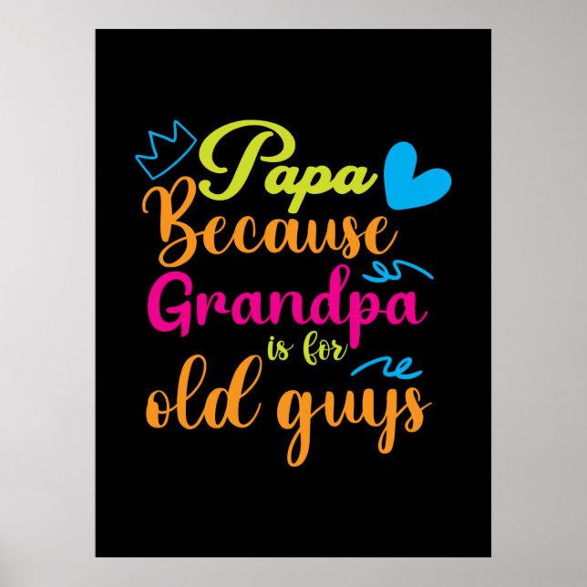 Affiche Papa Gift Papa Parce Que Grand-Père Est Pour Les V (Devant)