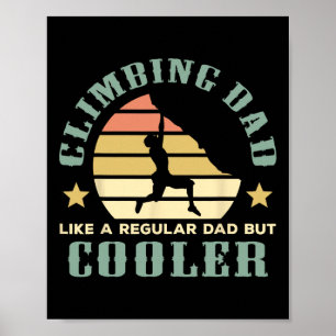 Affiche Papa grimpeur comme un papa normal mais plus cool