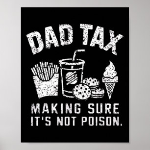 Affiche Papa Impôt S'assurer que ce n'est pas du poison