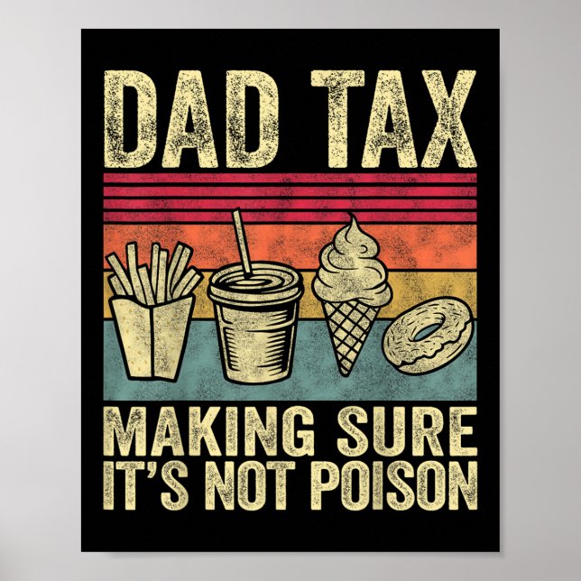 Affiche Papa Impôt S'Assurer Que Ce N'Est Pas Du Poison Dr (Devant)