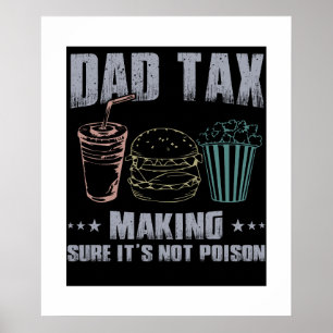Affiche Papa Impôt S'Assurer Que Ce N'Est Pas Du Poison Pè