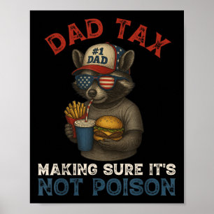 Affiche Papa Impôt S'Assurer Que Ce N'Est Pas Poison Drôle