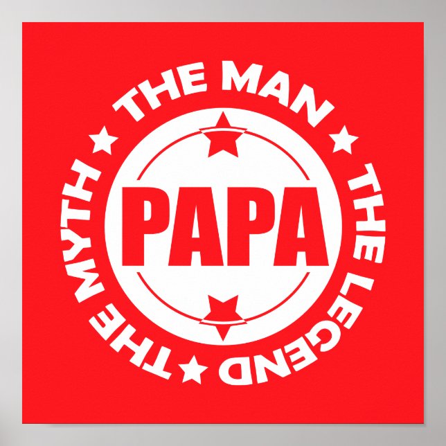 Affiche Papa. L'Homme. Le Mythe. La Légende. (Devant)