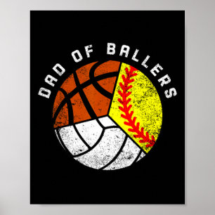 Affiche Papa Of Ballers Fun Softball Volleyball Basketball