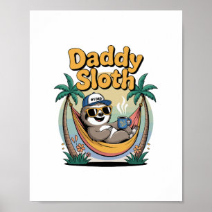 Affiche Papa paresseux coupé