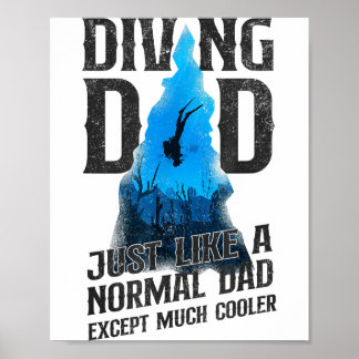 Affiche Papa Plongeur en Scaphandre Comme un Papa Normal