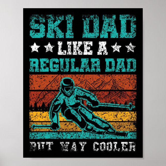 Affiche Papa skieur comme un papa normal mais bien plus co (Devant)