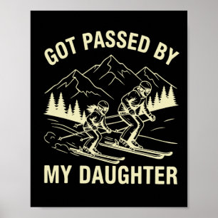 Affiche Papa skieur drôle a été dépassé par ma fille Vinta
