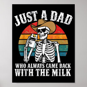 Affiche Papa squelette un papa qui est revenu avec le lait