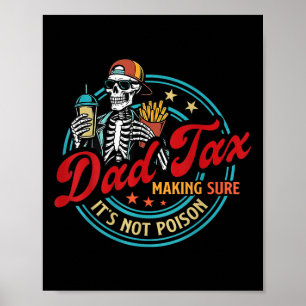 Affiche Papa Taxe Assurant que ce n'est pas un squelette d