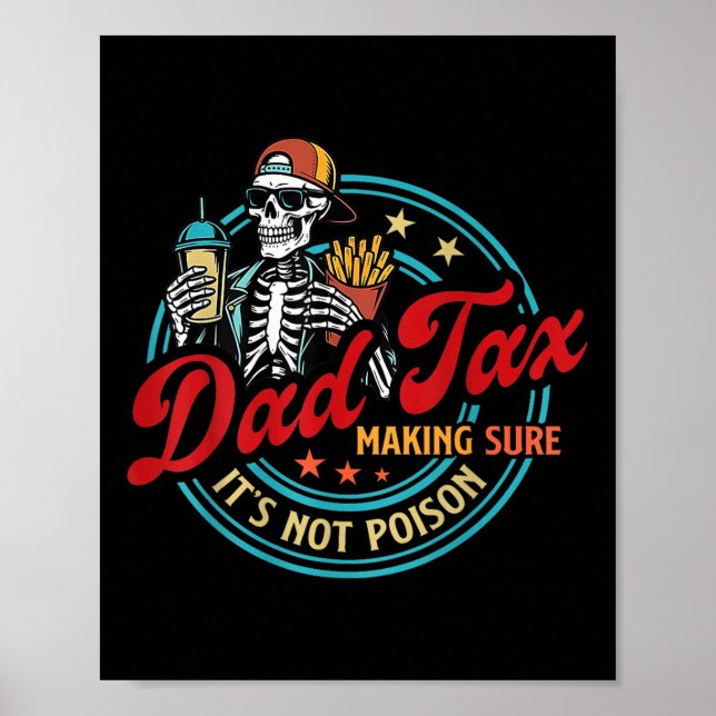 Affiche Papa Taxe Assurant que ce n'est pas un squelette d (Devant)