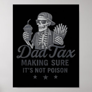 Affiche Papa Taxe Assurant que ce n'est pas un squelette e