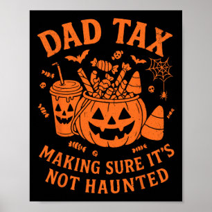 Affiche Papa Taxes s'assurer qu'il n'est pas hanté Éffraya