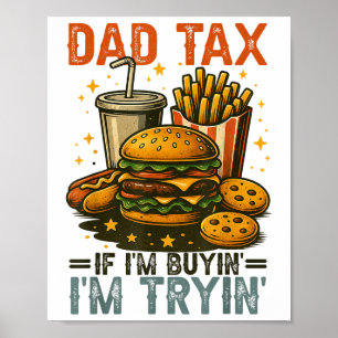 Affiche Papa Taxes Si J'Achète Je Teste Drôle Papa 4 De Ju